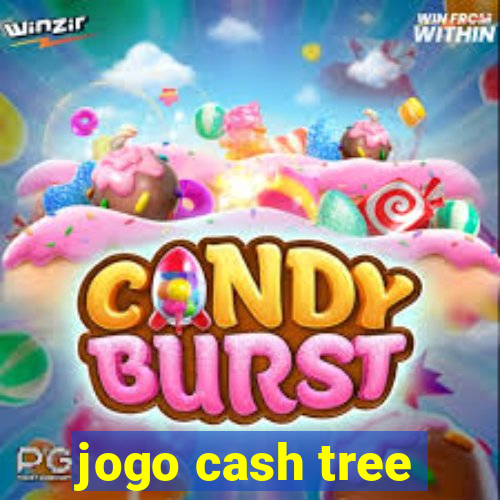 jogo cash tree